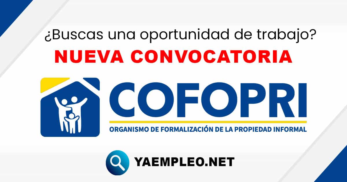 Organismo de Formalización de la Propiedad Informal- COFOPRI