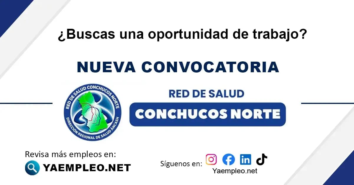 Convocatoria Red de Salud Conchucos Norte